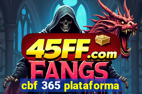 cbf 365 plataforma